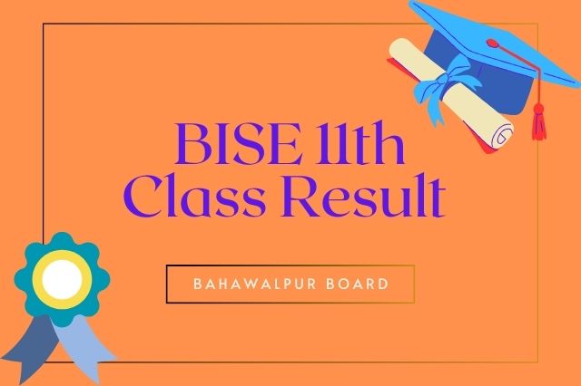 11th Class Result Bahawalpur Board 2023