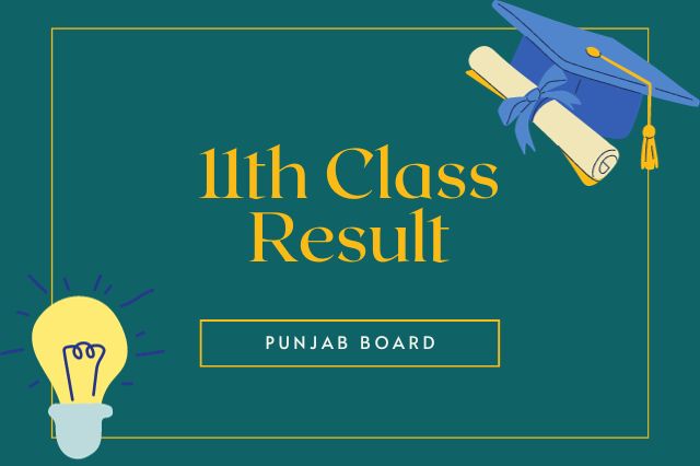 11th Class Result 2023 All Punjab Boards