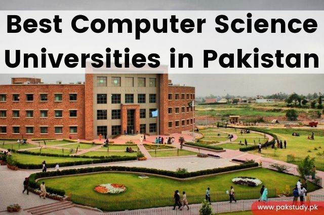 Best Computer Science Universities in Pakistan