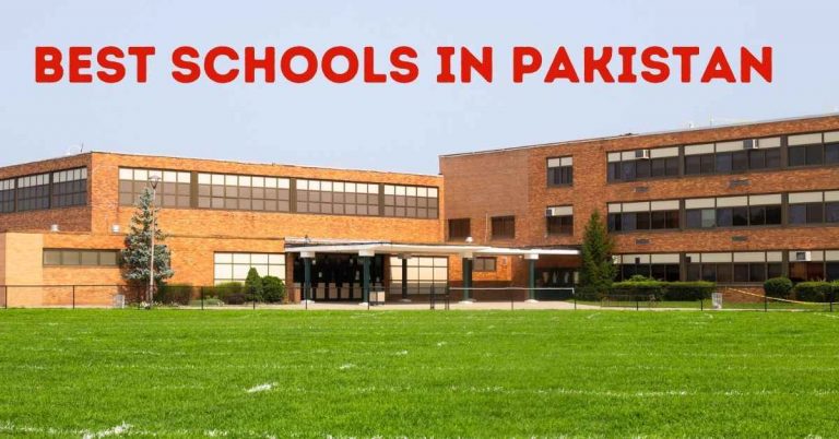 List of Top Best Schools In Pakistan 2023