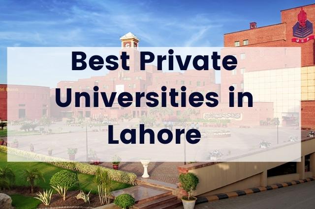 Best Private Universities in Lahore