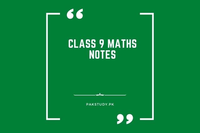Class 9 Math Notes Free Download In PDF 2022