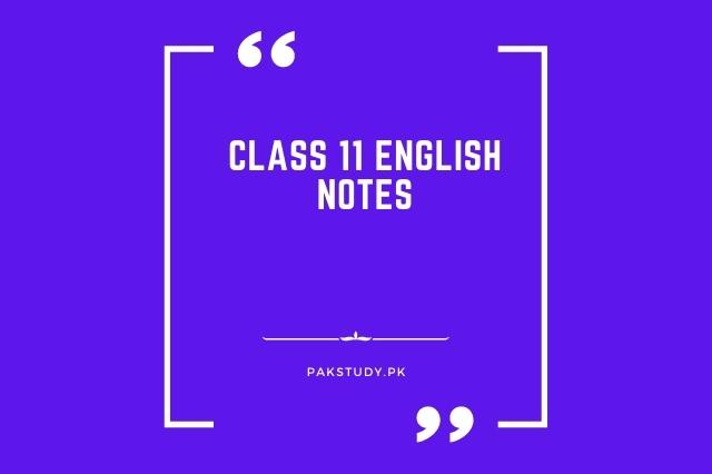 Class 11 English Notes Free Download In PDF 2022