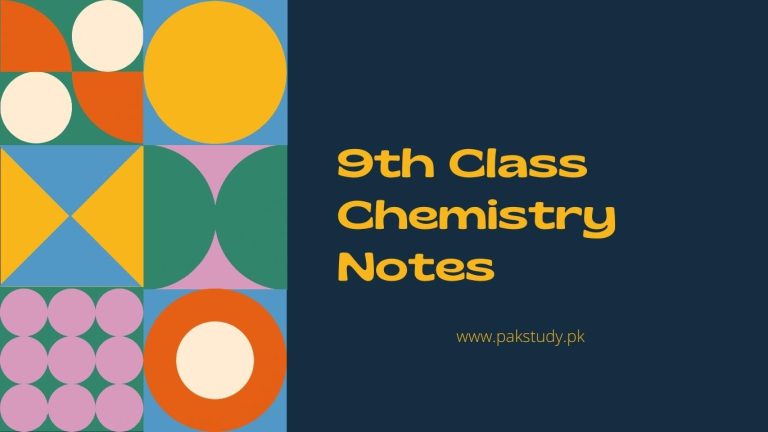 9th Class Chemistry Notes FBISE Free Download In PDF 2022