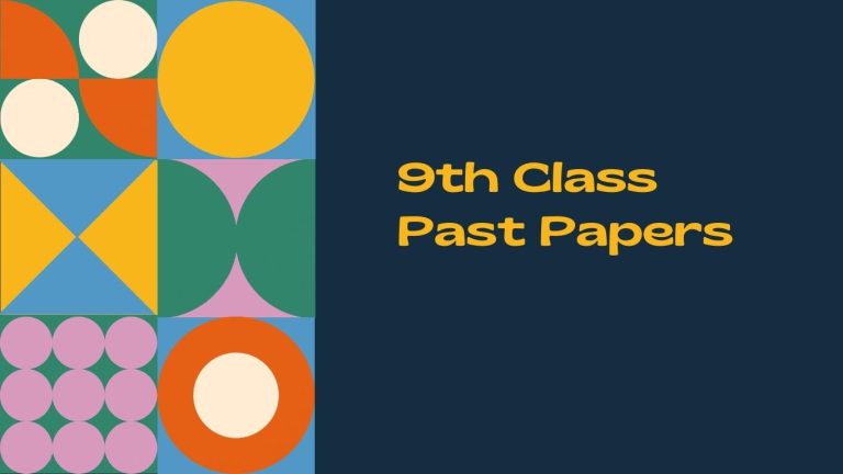 9th Class Past Papers Free Download In PDF 2023