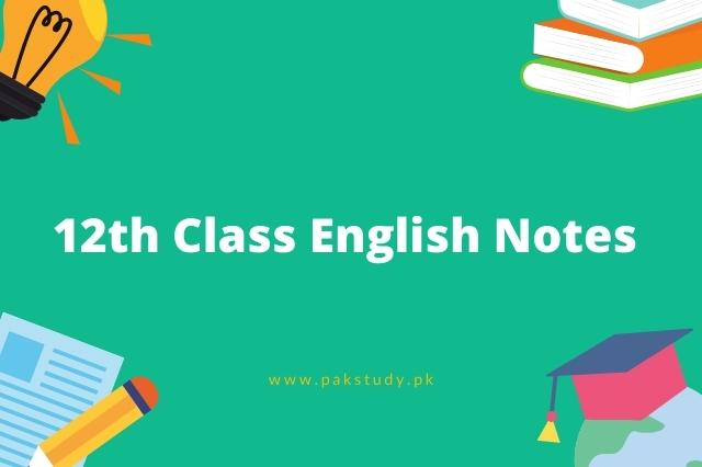 12th Class English Notes For FBISE Free Download In pdf 2023